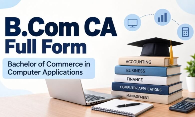 B.Com CA Full Form